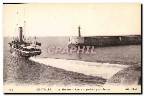 Ansichtskarte AK Phare Granville Le steamer Laura partant pour Jersey Bateau