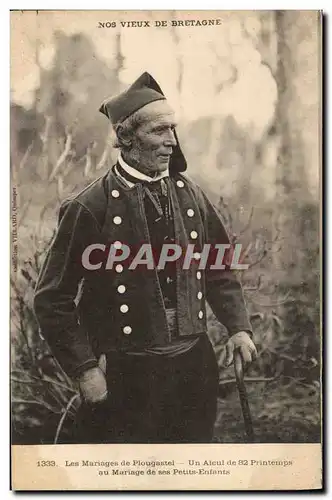 Cartes postales Folklore Les mariages de Plougastel Un aieul de 82 printemps au mariage de ses petits enfants