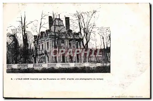 Cartes postales Militaria L&#39Isle Adam incendie par les Prussiens en 1870