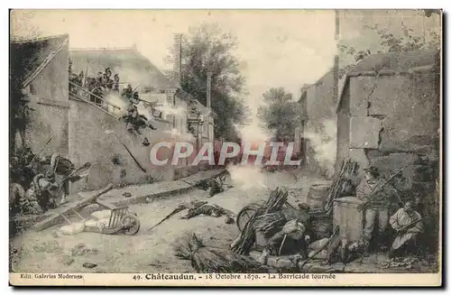 Cartes postales Militaria Chateaudun 18 octobre 1870 La barricade tournee