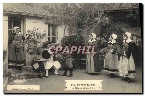 Ansichtskarte AK Folklore Au pays du Sel La fete du Grand Pere