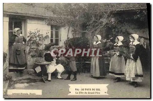 Cartes postales Folklore Au pays du Sel La fete du Grand Pere
