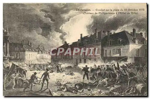 Cartes postales Militaria Guerre de de 1870 Chateaudun Combat sur la place