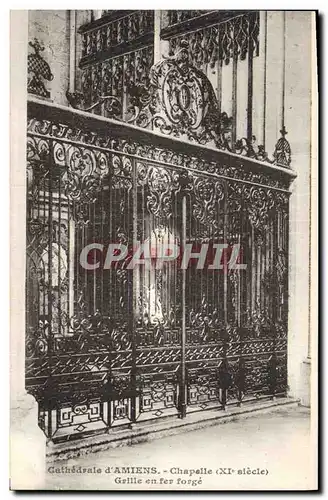 Cartes postales Cathedrale d&#39Amiens Chapelle Grille en fer forge