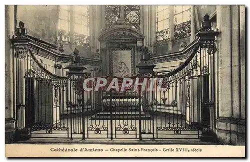 Ansichtskarte AK Cathedrale d&#39Amiens Chapelle Saint Francois Grille