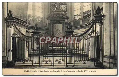 Cartes postales Cathedrale d&#39Amiens Chapelle Saint Francois Grille