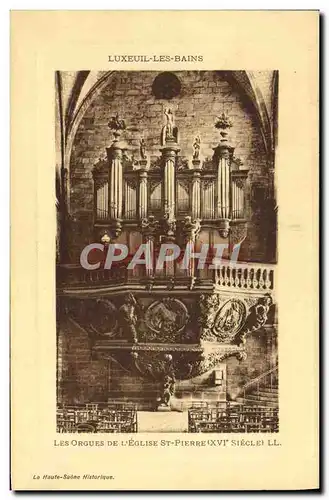 Ansichtskarte AK Orgue Luxeuil les Bains Les orgues de l&#39eglise St Pierre