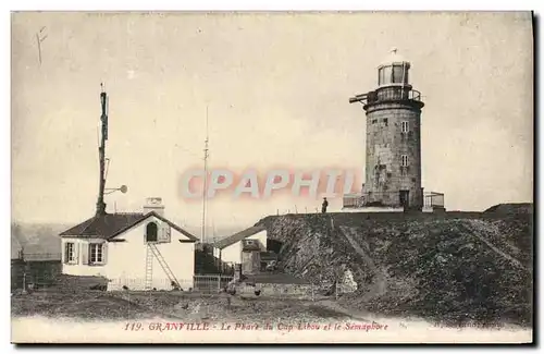 Cartes postales Granville Le Phare du Cap Lihou et le Semaphore