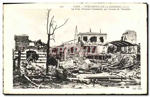 Cartes postales Militaria Paris Evenements de la Commune 1871 La Gare d&#39Auteuil bombardee par l&#39armee de V