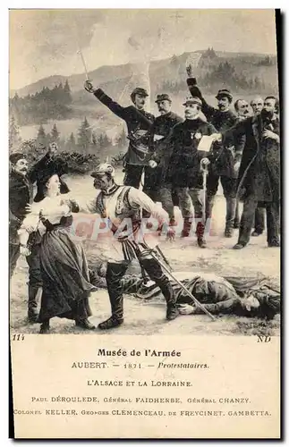 Cartes postales Militaria Musee de l&#39armee Aubert Protestataires L&#39Alsace et la Lorraine Paul Deroulede Ge
