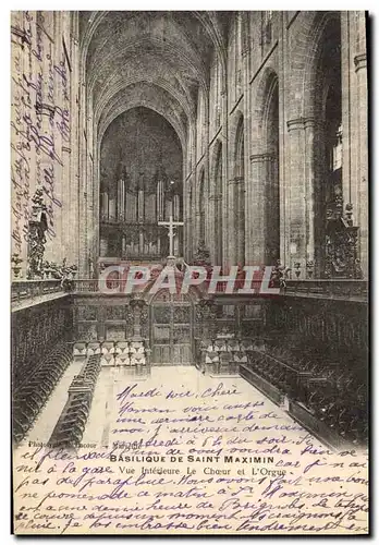 Cartes postales Orgue Basilique de St Maximin Vue interieure Le choeur et l&#39orgue