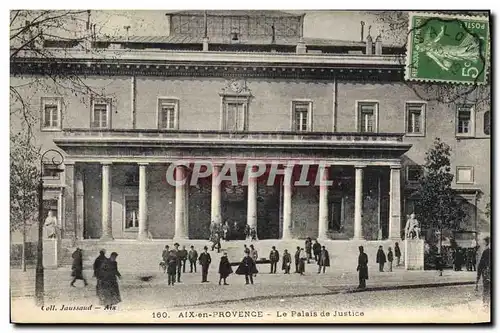 Ansichtskarte AK Aix en Provence Le palais de justice