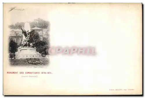 Ansichtskarte AK Militaria Guerre de 1870 Monument des Combattants Saint Etienne