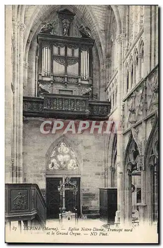 Cartes postales Orgue Lepine Eglise Notre Dame Transept Nord et le grand orgue