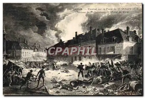 Cartes postales Militaria Guerre de 1870 Chateaudun Combat sur la Place