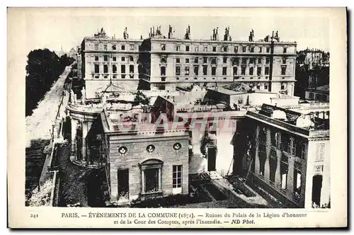 Cartes postales Militaria Guerre de 1870 Paris Evenements de la Commune Ruines du Palais de laLegion d&#39honneu