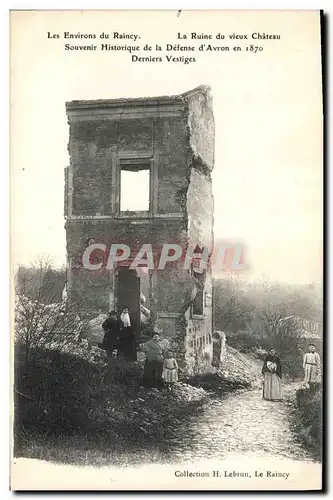 Cartes postales Militaria Guerre de 1870 Les environs du Raincy La ruine du vieux chateau Defense d&#39Avron Der