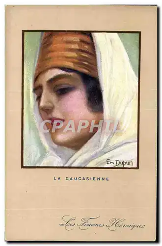 Cartes postales Fantaisie Illustrateur Dupuis Femme La Caucasienne Caucase