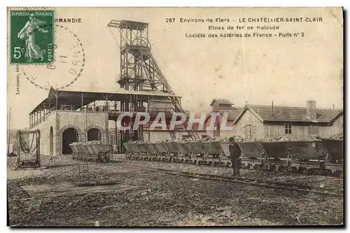 Cartes postales Mine Mines Environs de Flers Le Chatelier Saint Clair Mines de fer de Halouze