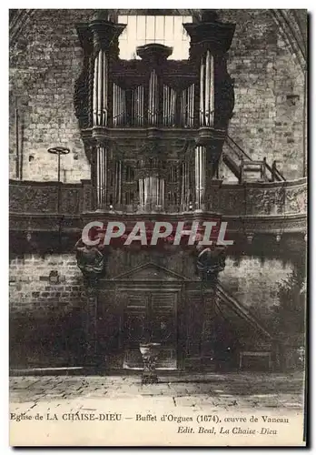 Cartes postales Orgue Eglise de la Chaise Dieu Buffet d&#39orgues Oeuvre de Vanneau