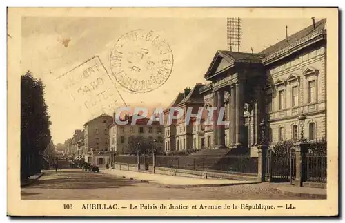 Ansichtskarte AK Palais de justice et Avenue de la Republique Aurillac