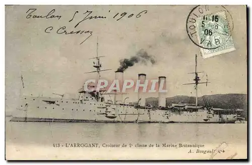 Cartes postales Bateau de Guerre L'Arrogant Croiseur de 2eme Classe de la Marine britannique