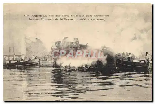 Ansichtskarte AK Bateau de Guerre Algesiras Vaisseau Ecole des Mecaniciens Torpilleurs Pendant l&#39incendie