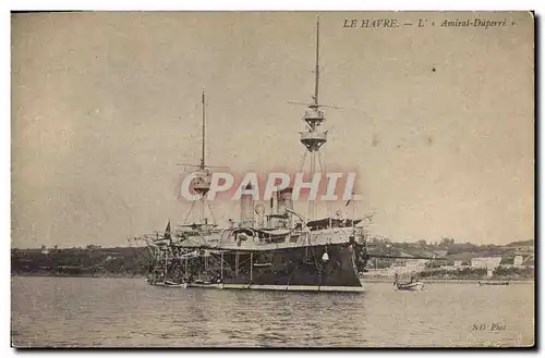 Ansichtskarte AK Bateau de Guerre Le Havre L&#39Amiral Duperre