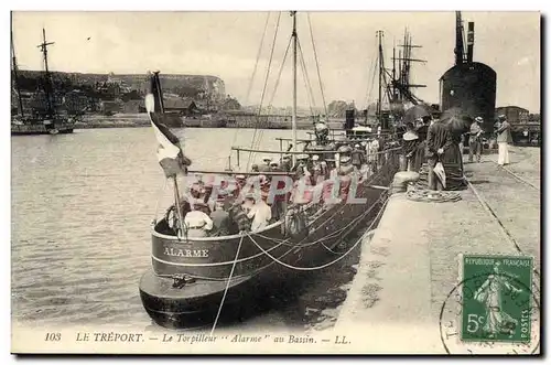 Cartes postales Bateau de Guerre Le Treport Le torpilleur Alarme au bassin