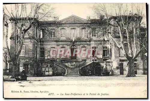 Cartes postales Apt La Sous Prefecture et le Palais de Justice