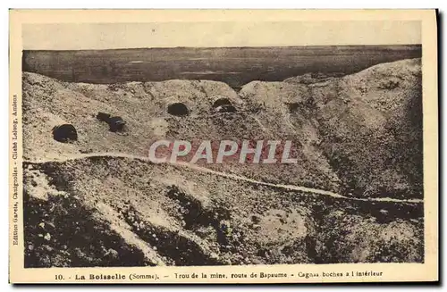 Ansichtskarte AK Mine Mines La Boisselle Trou de la mine Route de Bapaume Cagnas boches a l&#39interieur