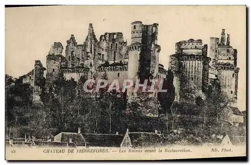 Cartes postales Chateau de Pierrefonds Les ruines avant la Restauration