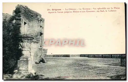 Ansichtskarte AK Chateau Grignan La terrasse Vue splendide sur la Plaine depuis La Lance jusqu&#39au Rhone et aux