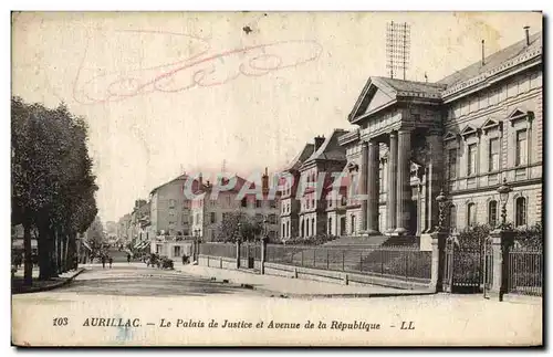 Cartes postales Palais de Justice et Avenue de la Republique Aurillac