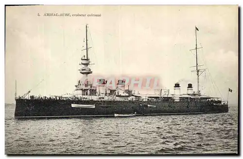 Cartes postales Bateau de Guerre Amiral Aube Croiseur Cuirasse