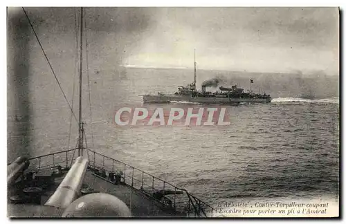 Cartes postales Bateau de Guerre L&#39Arbalete Contre torpilleur coupant de l&#39escadre pour porter un pli a l&