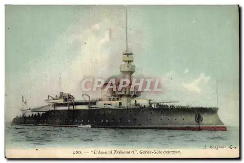 Cartes postales Bateau de Guerre Amiral Trehouart Garde Cotes Cuirasse