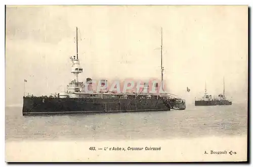 Ansichtskarte AK Bateau de Guerre L&#39Aube Croiseur Cuirasse