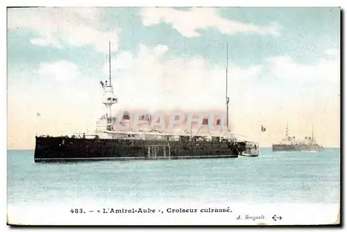 Cartes postales Bateau de Guerre L&#39Amiral Aube Croiseur Cuirasse