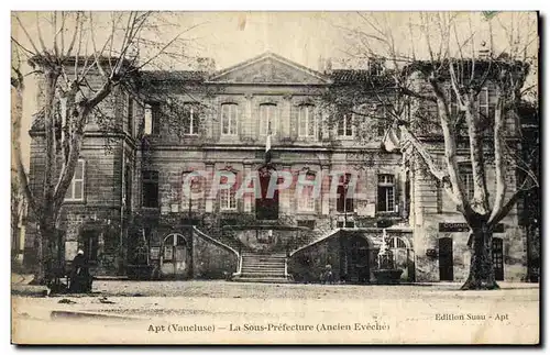 Cartes postales Apt La Sous Prefecture Ancien eveche