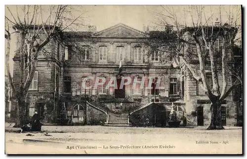 Cartes postales Apt La Sous Prefecture Ancien Eveche