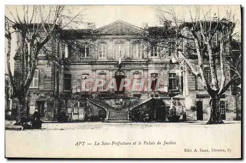 Cartes postales Apt La Sous Prefecture et le Palais de Justice