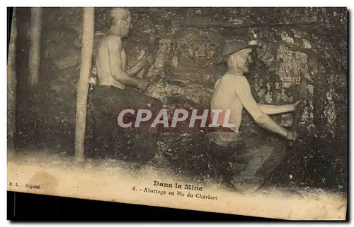 Cartes postales Mine Mines Abattage au Pic de Charbon