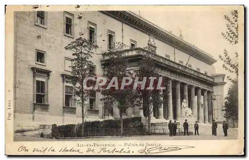 Ansichtskarte AK Palais de Justice Aix en Provence