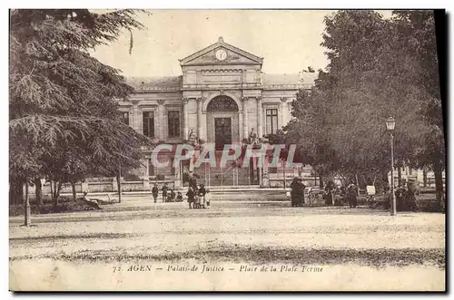 Cartes postales Palais de Justice Agen Place de al palte Ferme