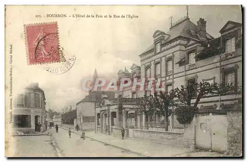 Cartes postales Palais de Justice Bourron L&#39Hotel de la Paix et la Rue de l&#39Eglise