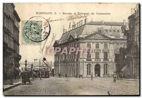 Cartes postales Bordeaux Bourse et Tribunal de Commerce Tramway