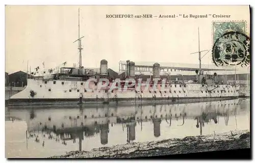 Cartes postales Bateau de Guerre Rochefort sur Mer Arsenal Le Bugeaud Croiseur