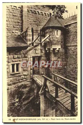 Cartes postales Chateau Haut Koenigsbourg Pont levis du haut jardin