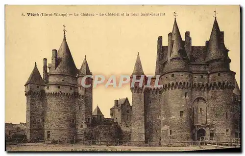 Cartes postales Chateau Vitre Le Chatelet et la Tour Saint Laurent